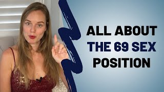 69 Sex Position Everything You Need To Know To Do It Right Mp4 3GP & Mp3