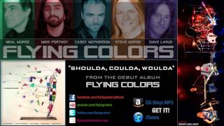 Flying Colors: &quot;Shoulda Coulda Woulda&quot; (Official HD Lyrics Video)
