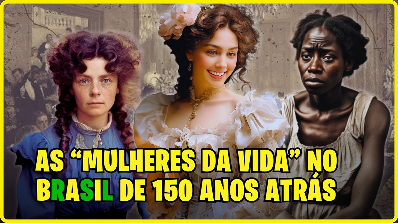 💋 Os bordéis no Brasil de 150 Anos Atrás #seculoxix