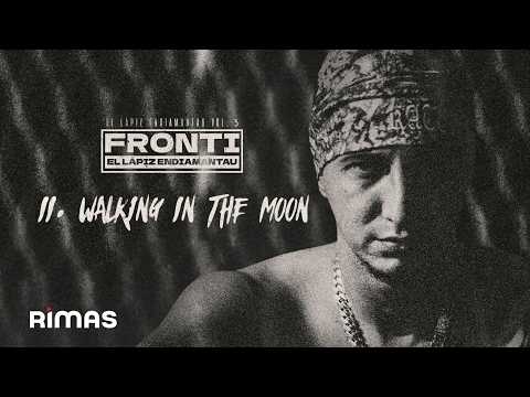 Fronti - WALKING IN THE MOON (Lyric Video) | El VIEJO YO