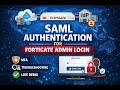 Fortigate SAML Authentication For Admin SSO Admin Login FortiAuthenticator Step By Step