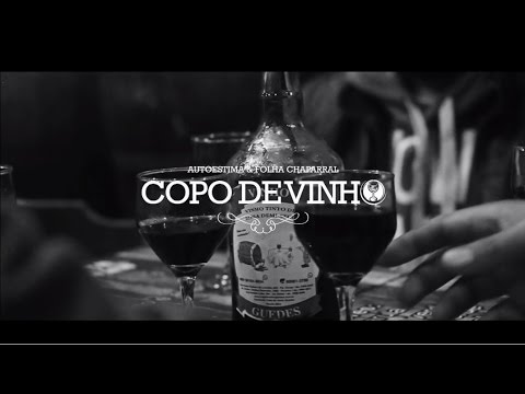 Autoestima - Copo de Vinho (Part. Folha Chaparral) VideoClipe Oficial