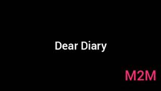 Dear Diary | M2M