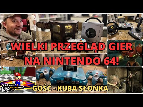 Borsuk Retro Gry TV: NINTENDO 64 - Wielki Przegląd Gier, GOŚĆ: Kuba Słonka!