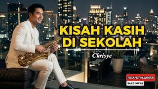 Download lagu Kisah Kasih Di Sekolah - Chrisye | Jazz Cover Paling Syahdu Gila Parah Bikin Merinding! mp3