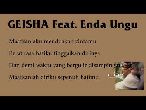 Lirik Lagu Geisha - Demi Watu Feat. Enda Ungu