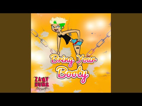 Bring Your Booty (Original Mix)