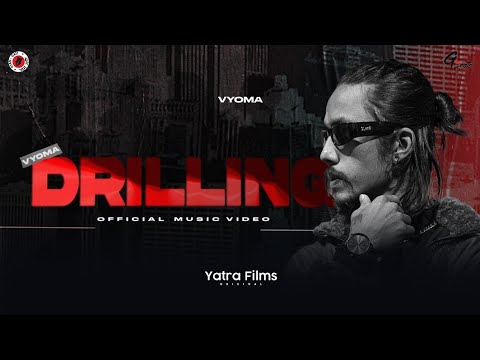 "DRILLING" - VYOMA | Official Music Video | Prod By Young White