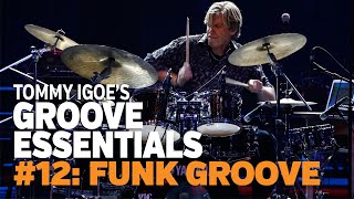 Tommy Igoe's Groove Essentials #12: Funk Groove