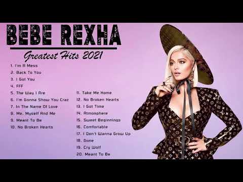 BebeRexha Greatest Hits -The Best Of BebeRexha Playlist 2021