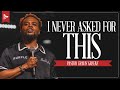 I NEVER ASKED FOR THIS | Pastor Travis Greene | Forward City Church