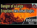 This Week in Volcano News; Danger of a Large Eruption at Masaya; Iwo Jima Erupts