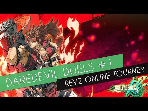 Guilty Gear Xrd Rev 2 Tournament -  Daredevil Duels #1 [South African Fighting Game Community]