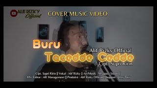 Download lagu BURU TACEDDE CEDDE - ALIF RIZKY  || Cipt. Supri Ririn || Cover Musik Video mp3 Download lagu BURU TACEDDE CEDDE - ALIF RIZKY  || Cipt. Supri Ririn || Cover Musik Video mp3
