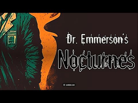 Dr Emmerson's Nocturnes - Demo