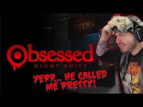 Yeahhh Saw that coming... Im the prettiest   | Obsessed: NightShift Game Play