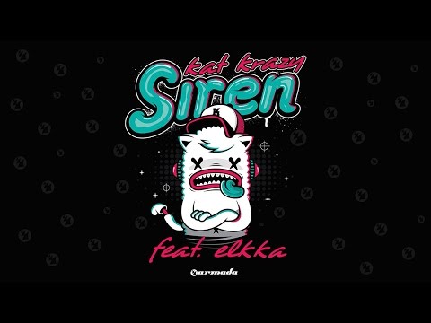 Kat Krazy feat. elkka - Siren (Extended Mix)