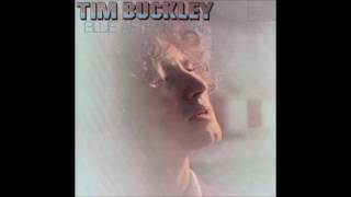 Tim Buckley - I Must Have Been Blind