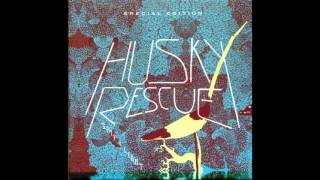 Husky Rescue - When Time Was On Their Side (Instrumental)