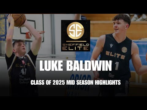 Luke Baldwin MID SEASON HIGHLIGHTS 24/25 Season - Sheffield Elite u18 Prem