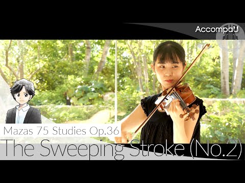 The Sweeping Stroke (No.2) | Mazas 75 Studies Op.36【Recital Version】