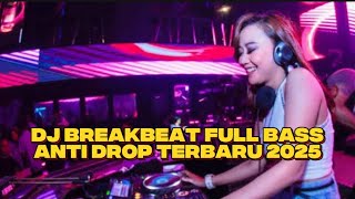 Download lagu DJ BREAKBEAT FULL BASS TERBARU 2025 NO VOCAL #breakbeat #dugem #djkawakan mp3