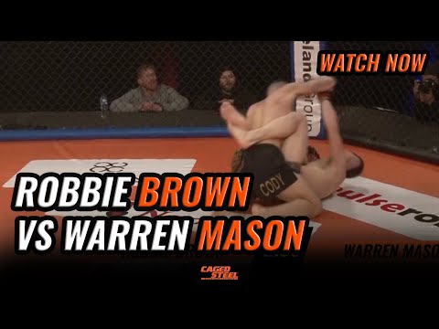 Robbie Brown VS Warren Mason | Caged Steel 25 #MMA