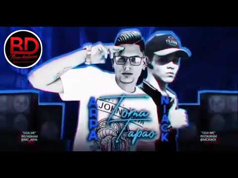 MC ARPA E MC NIACK - NA RABA TOMA TAPÃO (REMIX BREGA FUNK)