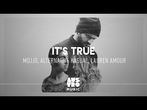 Mojjo, Alternative Kasual feat Lauren Amour - It´s True