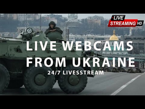Russian invasion Multi Cameras of Ukraine LIVE Camera Kiev - Lviv - Kharkiv - Odesa - Border poland