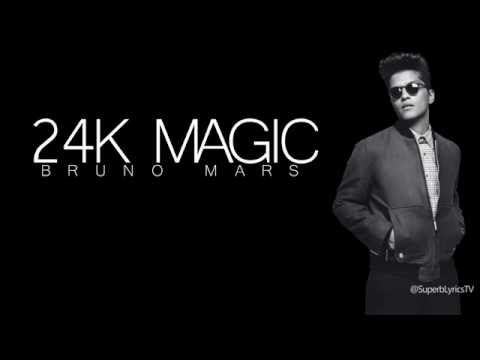 Bruno Mars : 24K Magic - Lyrics