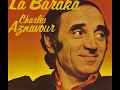 Charles Aznavour - La baraka