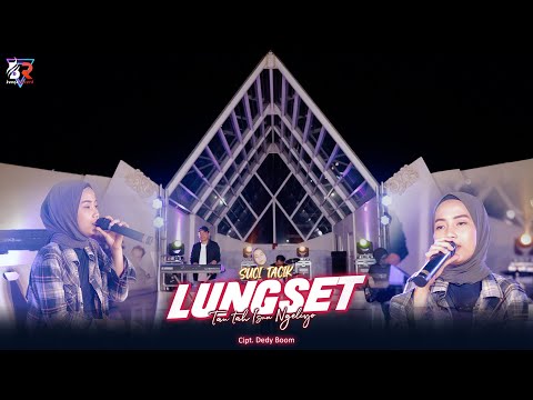 Suci Tacik - Lungset (Official Music Video)