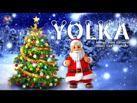 "Yolka" Mahnısı - Uşaq Mahnıları - Yeni il mahnisi