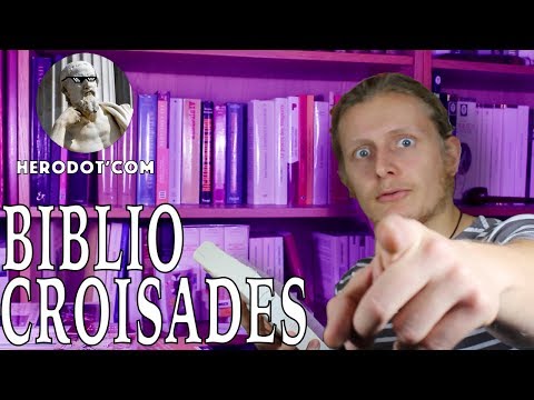 Herodothèque - Bibliographie sur les Croisades