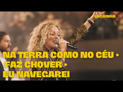 Na Terra como no céu + Faz Chover + Eu  navegarei  | Culto Fé (Lagoinha Matriz)| Gabi Sampaio