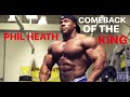 COMEBACK OF THE KING PHIL HEATH GYM MOTIVATION