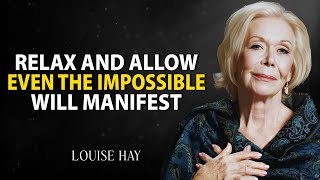Louise Hay: &quot;Trust Your Higher Self and You Will Get Everything&quot; | Relax and Trust 🌟