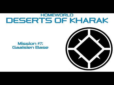 Homeworld: Deserts of Kharak - Episode 7: Gaalsien Base