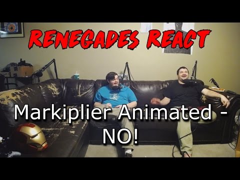 Renegades React to... Markiplier Animated - NO!