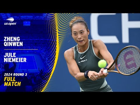 Zheng Qinwen vs. Jule Niemeier Full Match | 2024 US Open Round 3