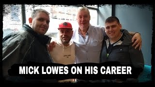 Mick Lowes interview