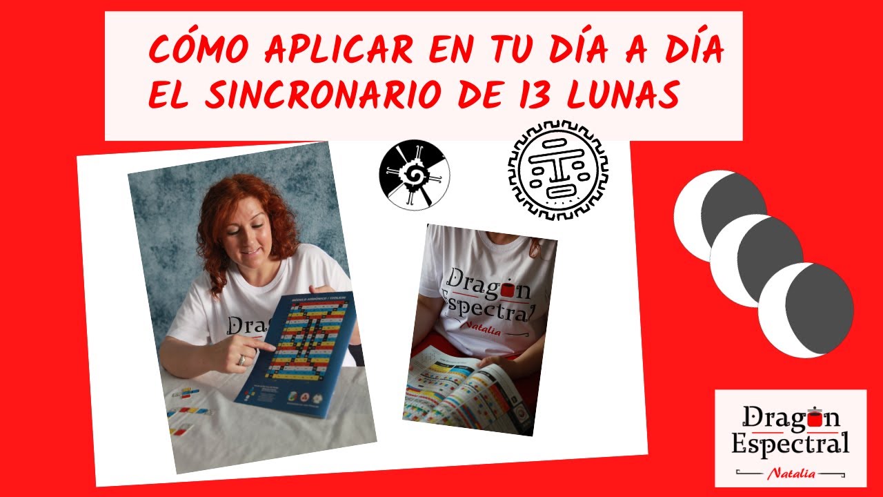 Cómo aplicar en tu día a día el Sincronario de 13 Lunas