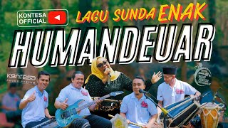 Download lagu HUMANDEUAR__HEGAR KONTESA__LAGU SUNDA ENAK DI DENGAR__ mp3 Download lagu HUMANDEUAR__HEGAR KONTESA__LAGU SUNDA ENAK DI DENGAR__ mp3