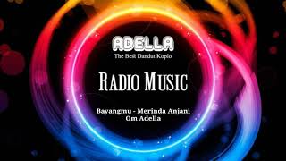 Download lagu Bayangmu(Merinda Anjani) - Om Adella mp3 Download lagu Bayangmu(Merinda Anjani) - Om Adella mp3