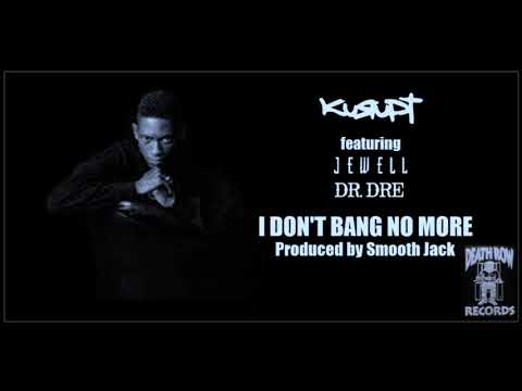 Kurupt feat. Dr. Dre & Jewell - I Don't Bang No More (1993) (Death Row) (Unreleased) (BEST QUALITY)