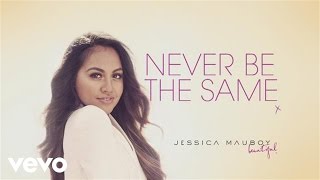 Jessica Mauboy - &#39;Never Be The Same&#39; Track By Track