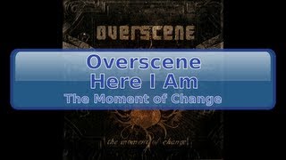 Overscene - Here I Am [HD, HQ]