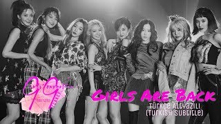 Girls' Generation - Girls Are Back (Türkçe Altyazılı)