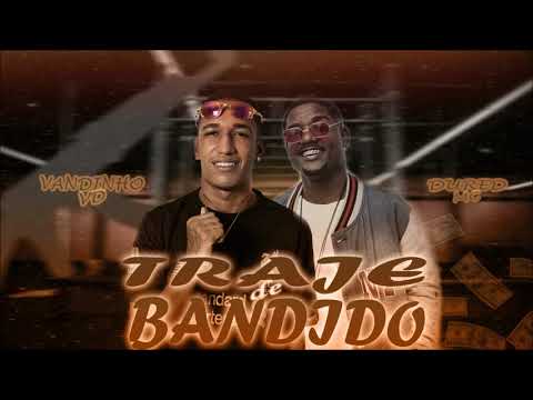 VANDINHO VD FEAT MC DURED TRAJE DE BANDIDO REMIX